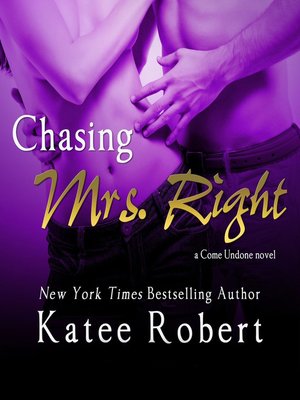 cover image of Chasing Mrs. Right